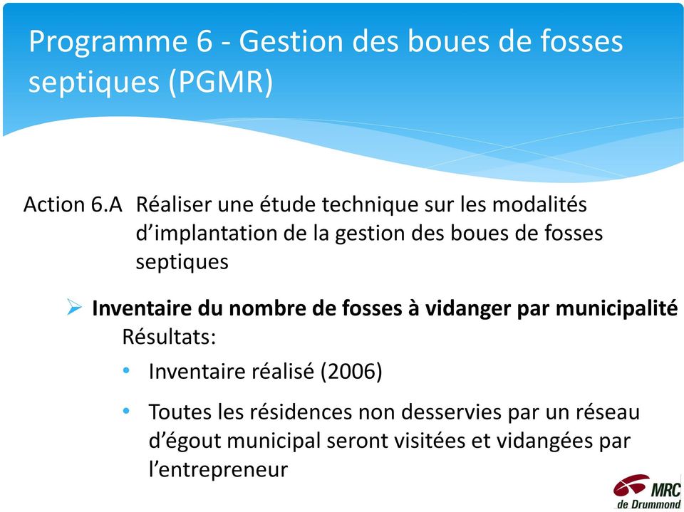 fosses septiques Inventaire du nombre de fosses à vidanger par municipalité Résultats: