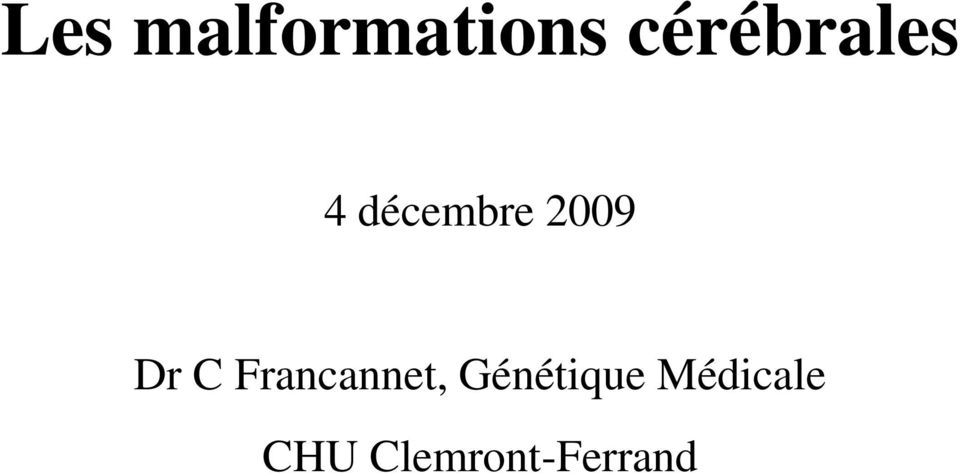 2009 Dr C Francannet,