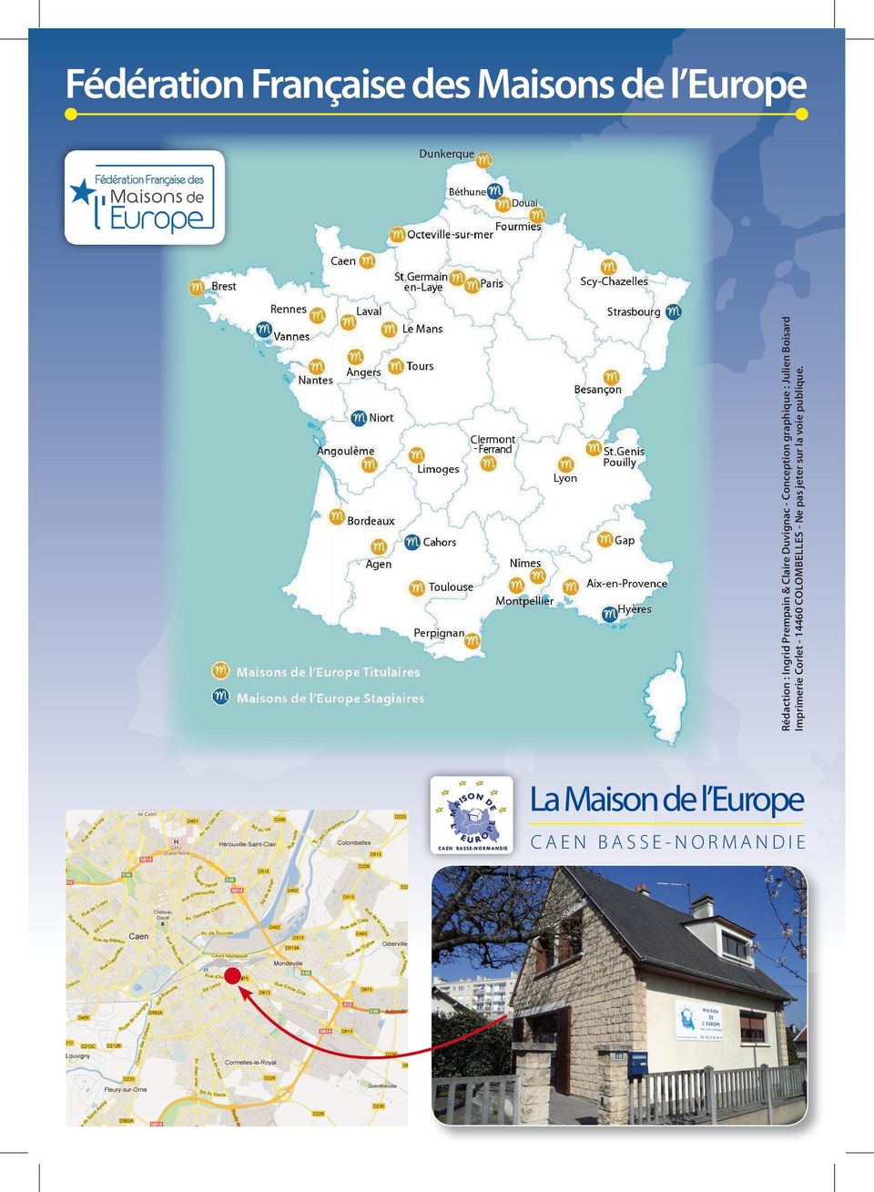 Fédération Français ds Maisons d l Europ Ru d Formigny$ - Googl Maps http://maps.