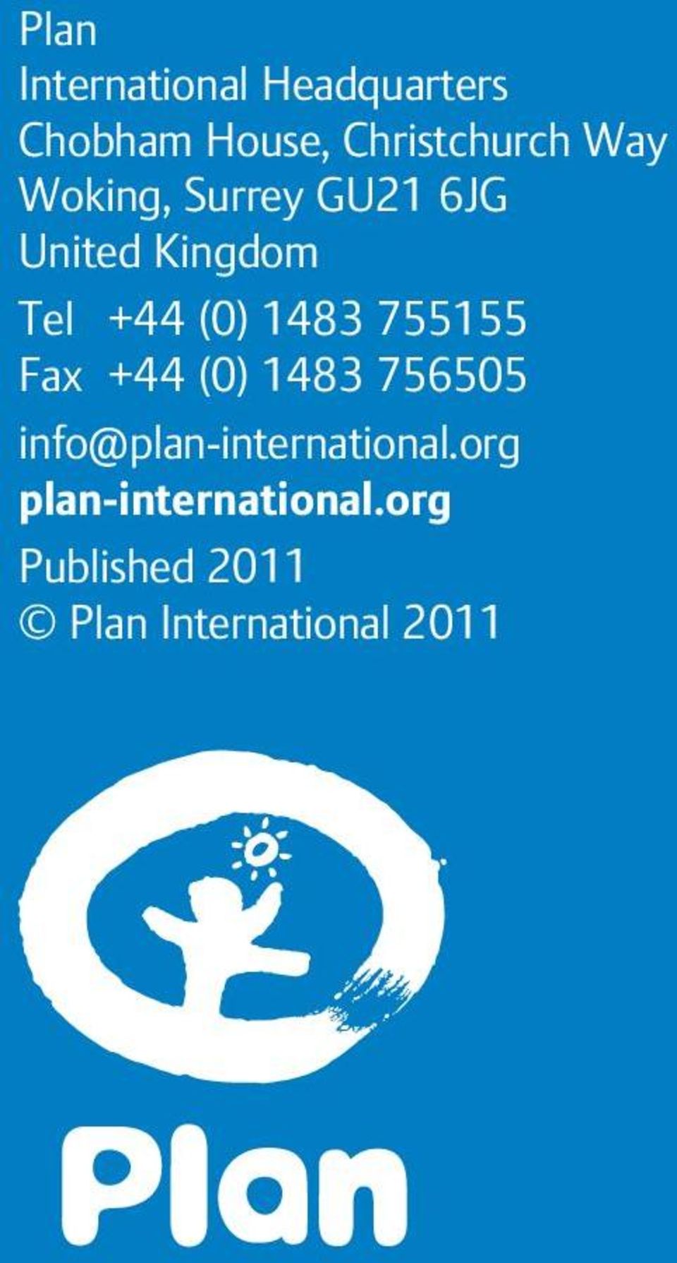 755155 Fax +44 (0) 1483 756505 info@plan-international.
