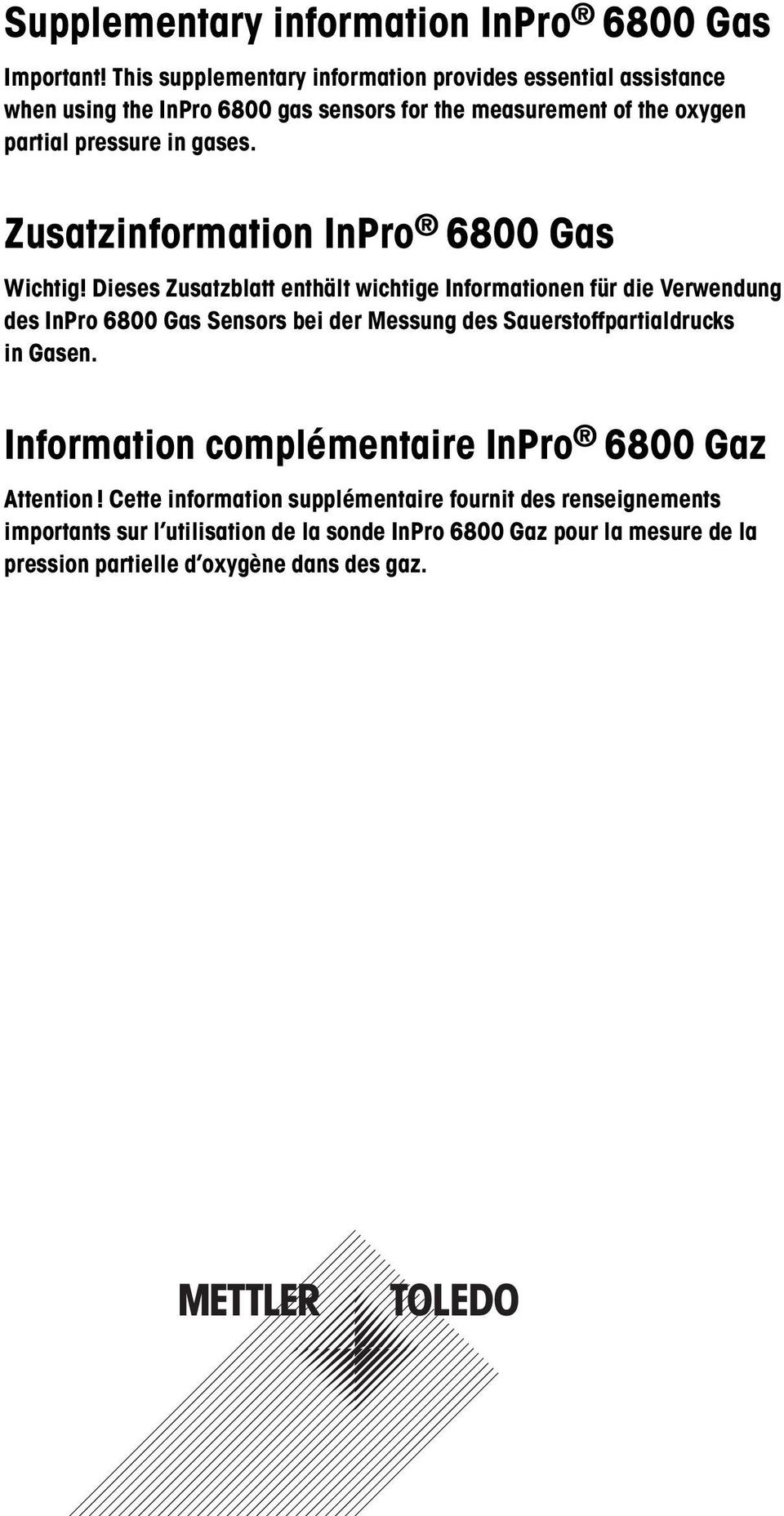 Zusatzinformation InPro 6800 Gas Wichtig!