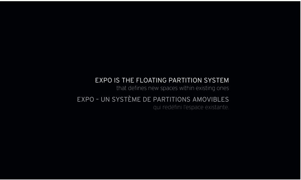 existing ones EXPO UN SYSTÈME DE