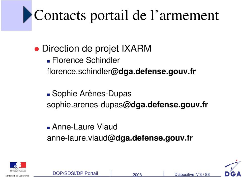 fr Sophie Arènes-Dupas sophie.arenes-dupas@dga.defense.gouv.