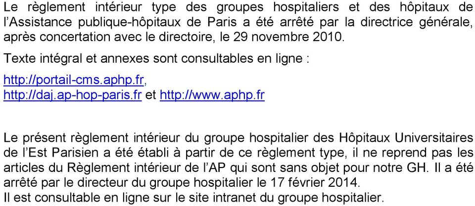 fr, http://daj.ap-hop-paris.fr et http://www.aphp.