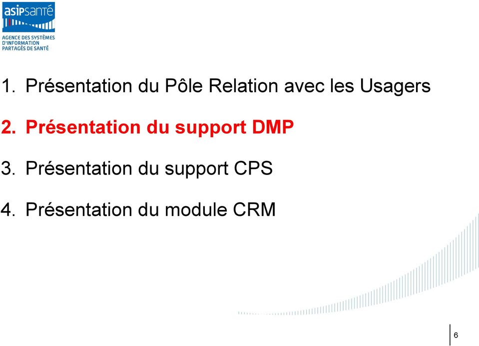 Présentation du support DMP 3.