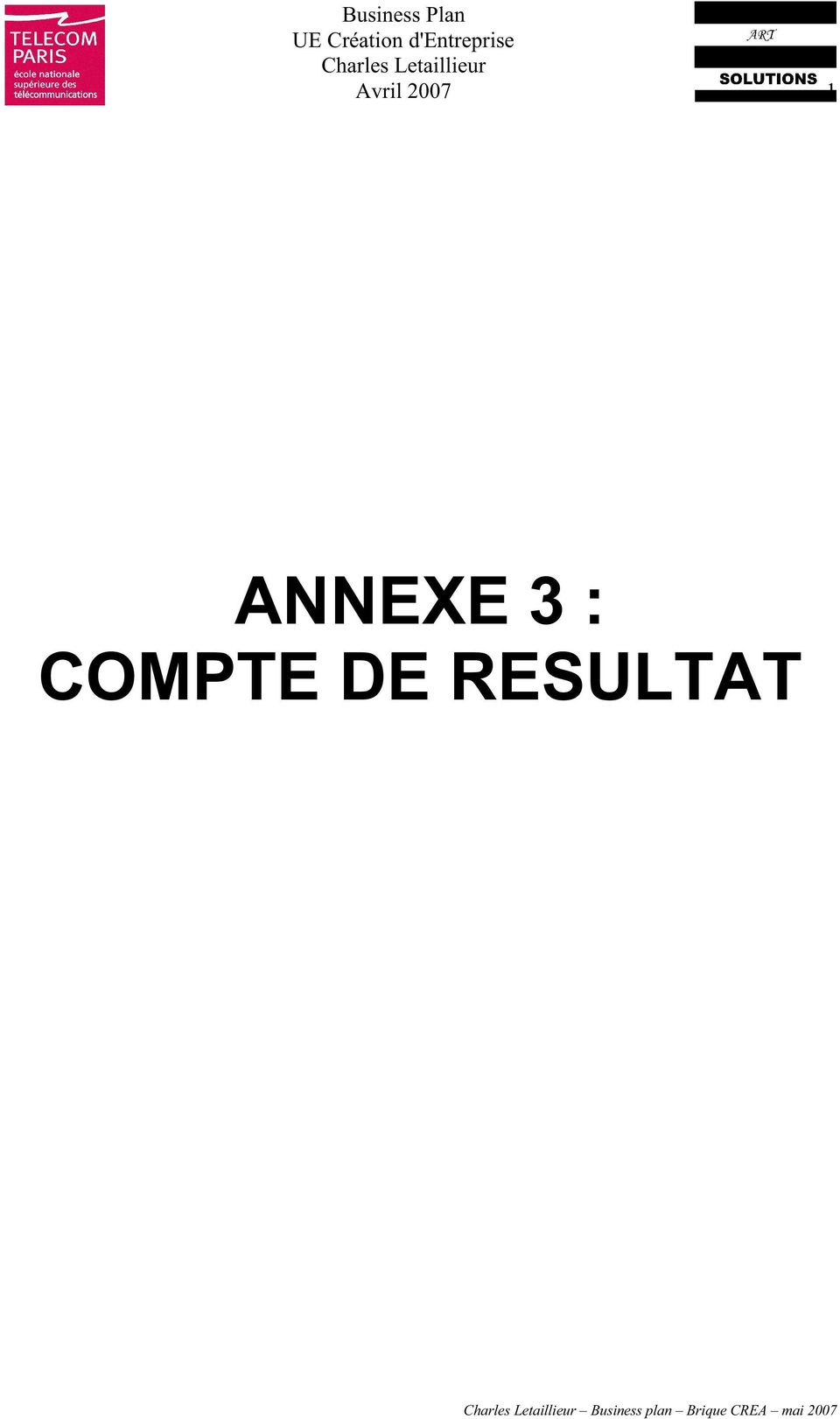 ANNEXE 3 : COMPTE DE RESULTAT Charles