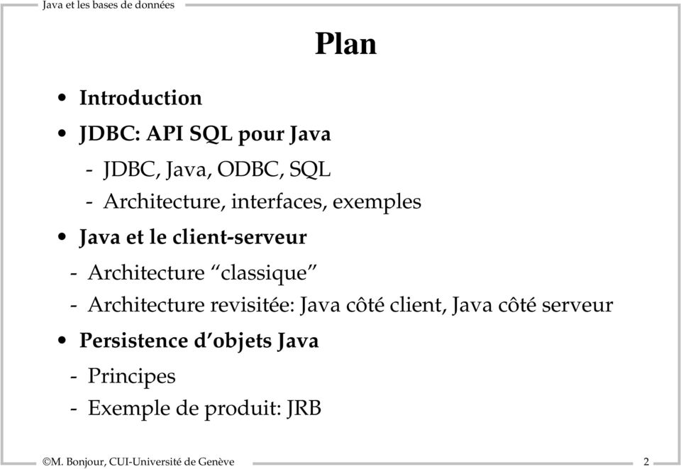 classique - Architecture revisitée: Java côté client, Java côté serveur