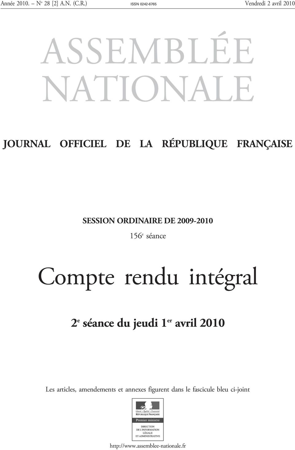 RÉPUBLIQUE FRANÇAISE SESSION ORDINAIRE DE 2009-2010 156 e séance Compte rendu intégral