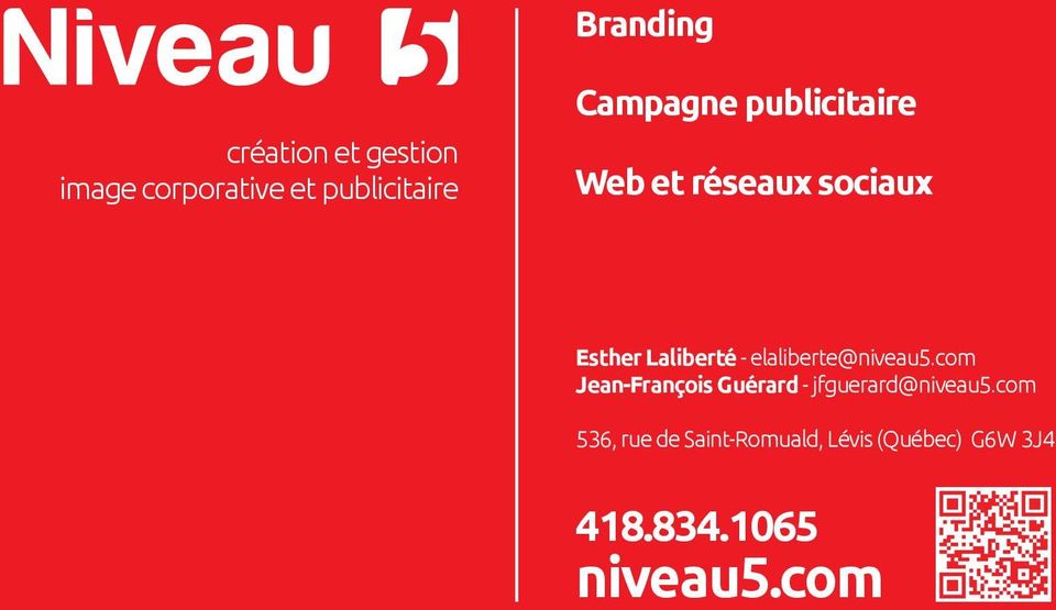 elaliberte@niveau5.com Jean-François Guérard - jfguerard@niveau5.