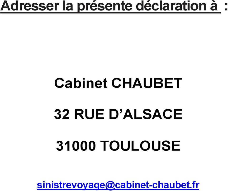 CHAUBET 32 RUE D ALSACE 31000
