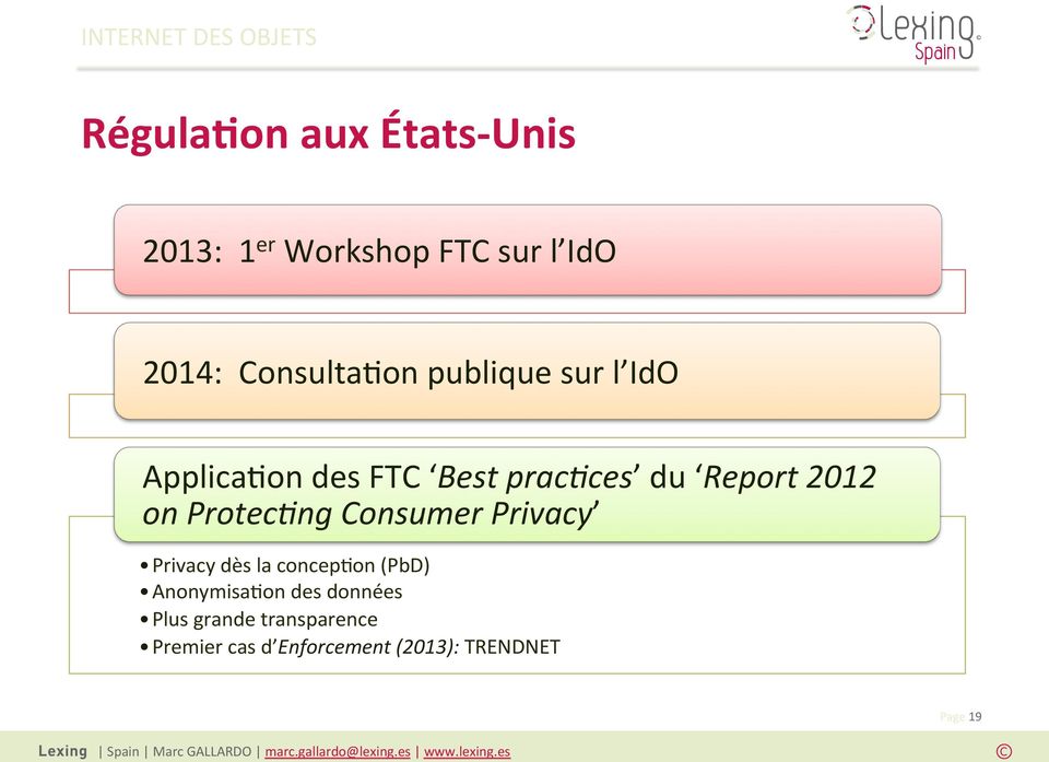 2012 on Protec6ng Consumer Privacy Privacy dès la concep(on (PbD)