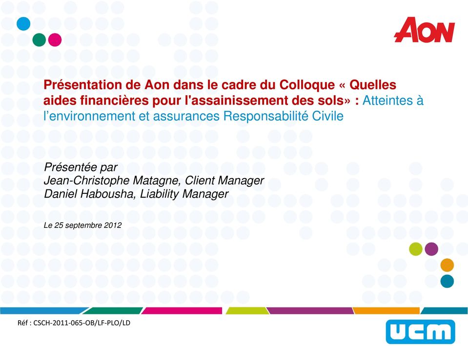 Responsabilité Civile Présentée par Jean-Christophe Matagne, Client Manager