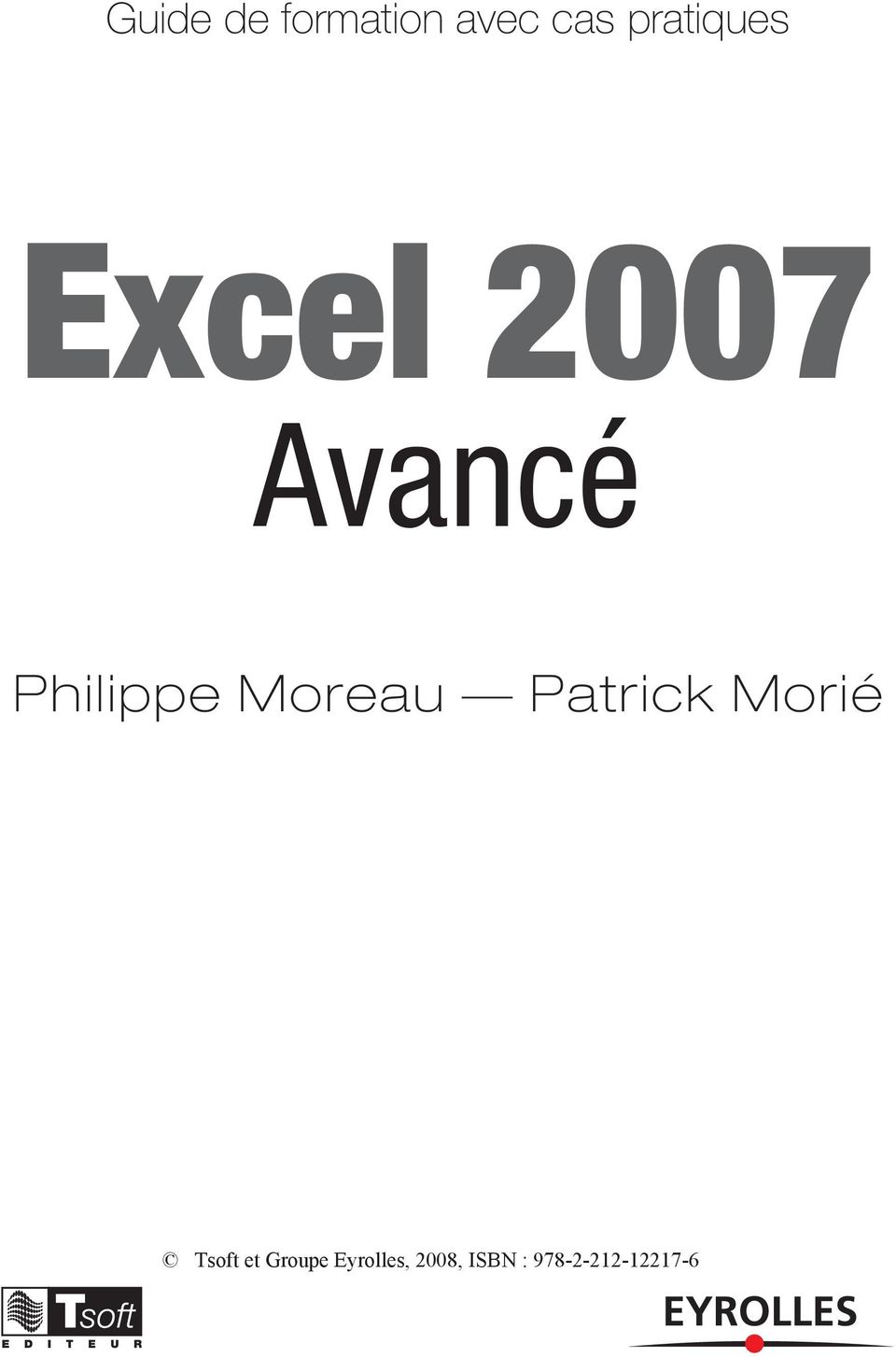 Tsoft et Groupe Eyrolles, 2008, ISBN :