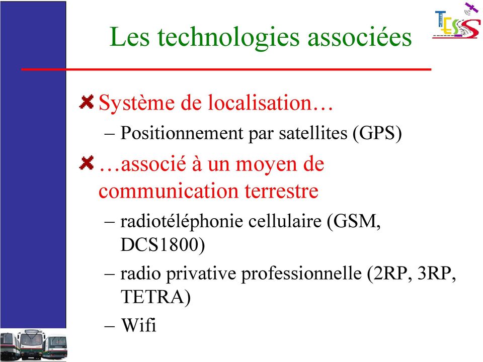 communication terrestre radiotéléphonie cellulaire (GSM,