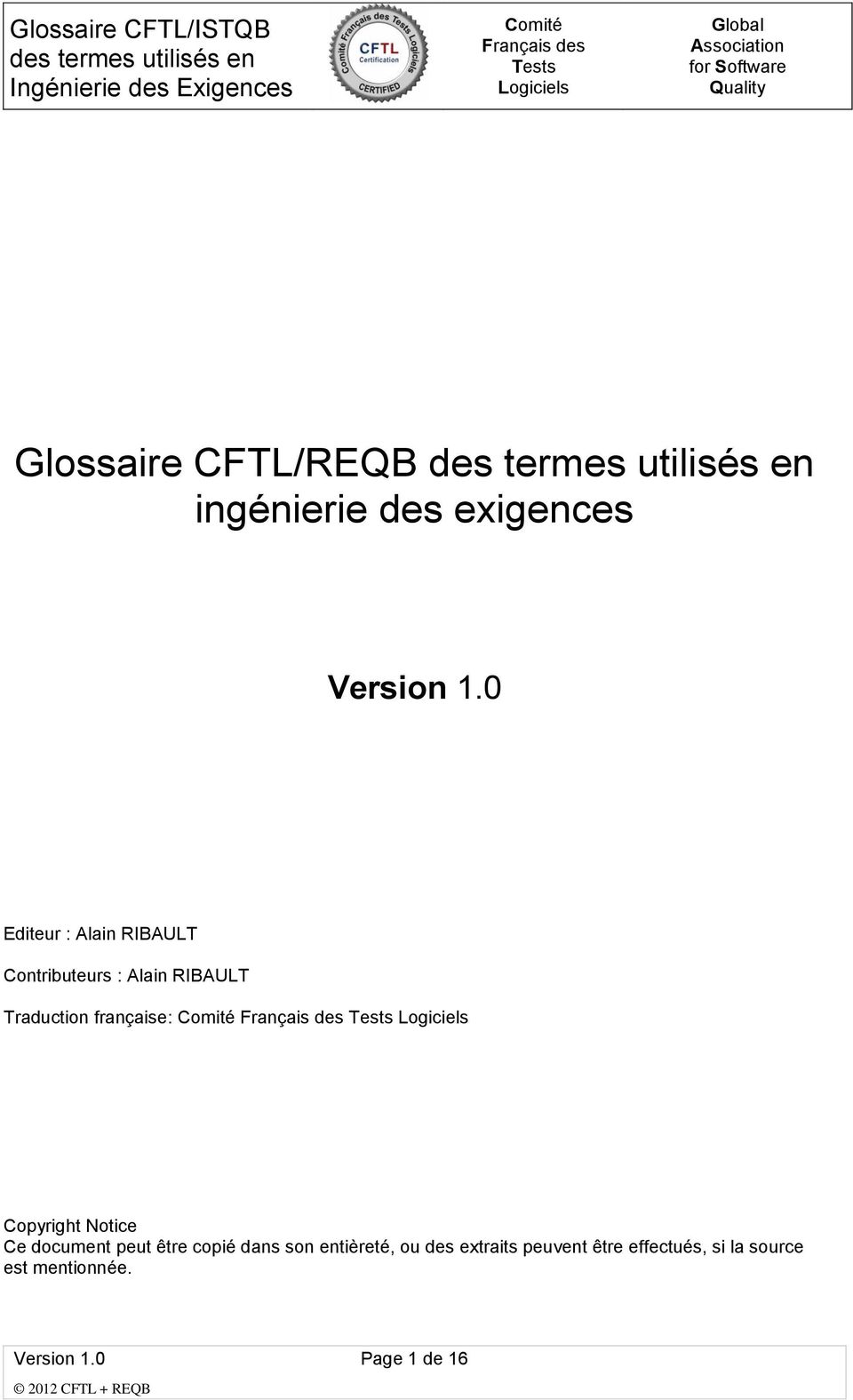 française: Copyright Notice Ce document peut être copié dans son