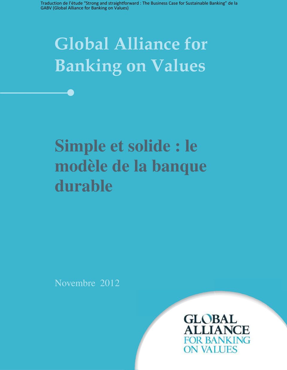 Alliance for Banking on Values) Global Alliance for Banking