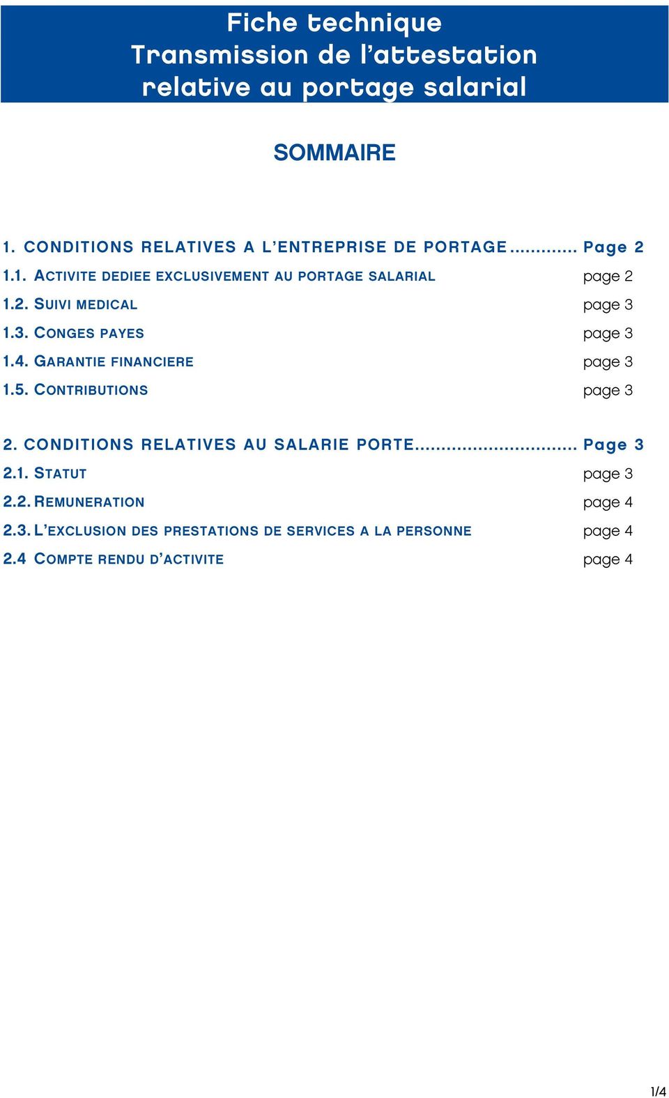 3. CONGES PAYES page 3 1.4. GARANTIE FINANCIERE page 3 1.5. CONTRIBUTIONS page 3 2. CONDITIONS RELATIVES AU SALARIE PORTE.
