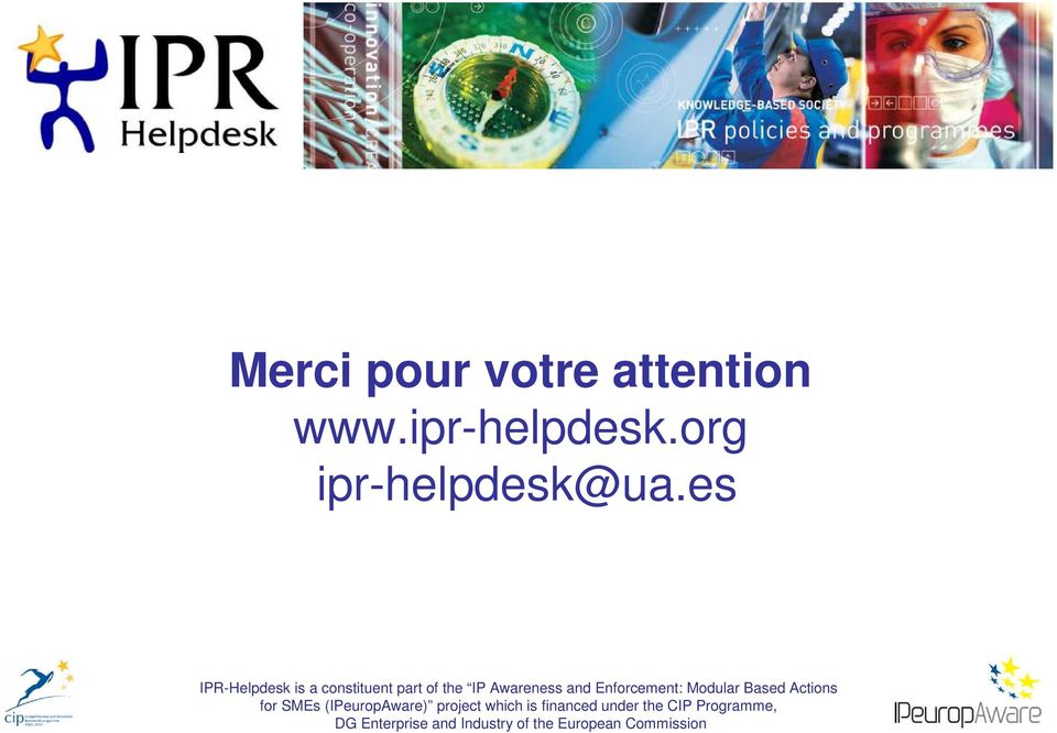 Enforcement: Modular Based Actions for SMEs (IPeuropAware) project which