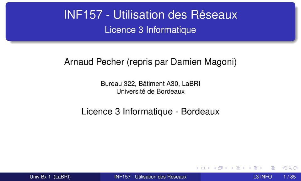 LaBRI Université de Bordeaux Licence 3 Informatique - Bordeaux