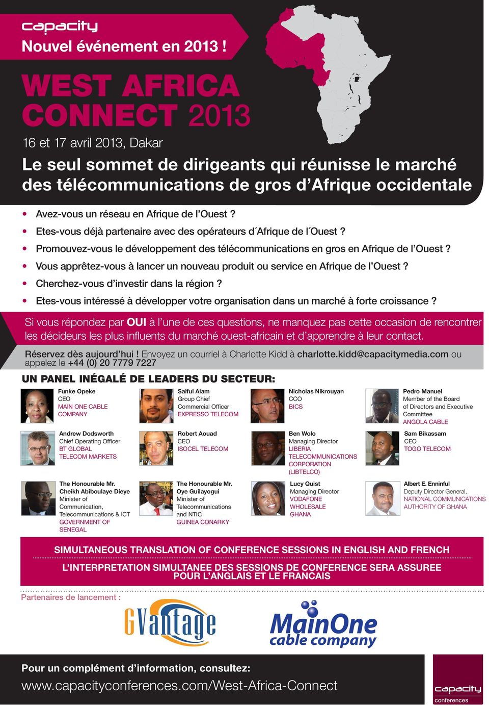 Etes-vous déjà partenaire avec des opérateurs d Afrique de l Ouest? Promouvez-vous le développement des télécommunications en gros en Afrique de l Ouest?