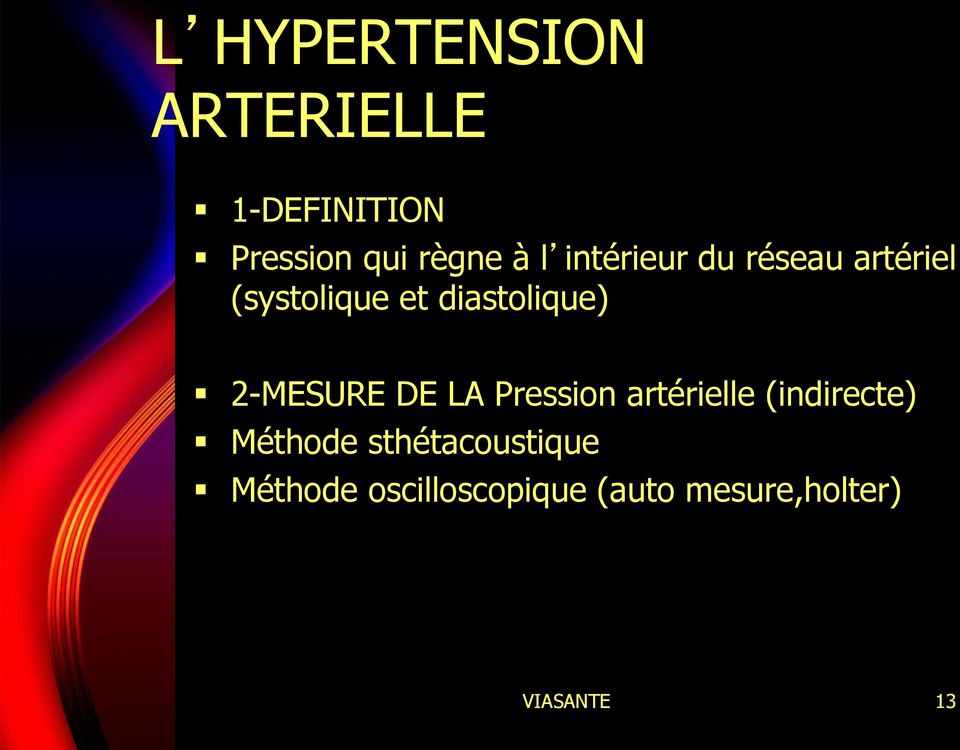 2-MESURE DE LA Pression artérielle (indirecte) Méthode