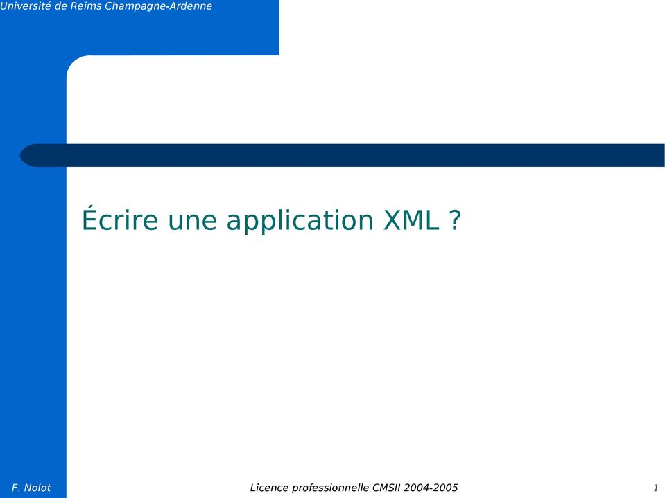 application XML? F.