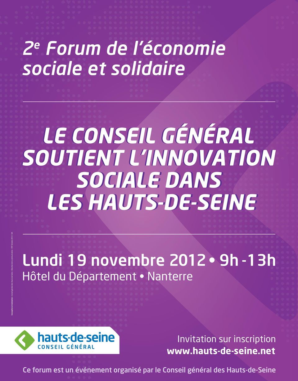 HAUTS-DE-SEINE Lundi 19 novembre 2012 9h -13h Hôtel du Département Nanterre Invitation sur inscription www.