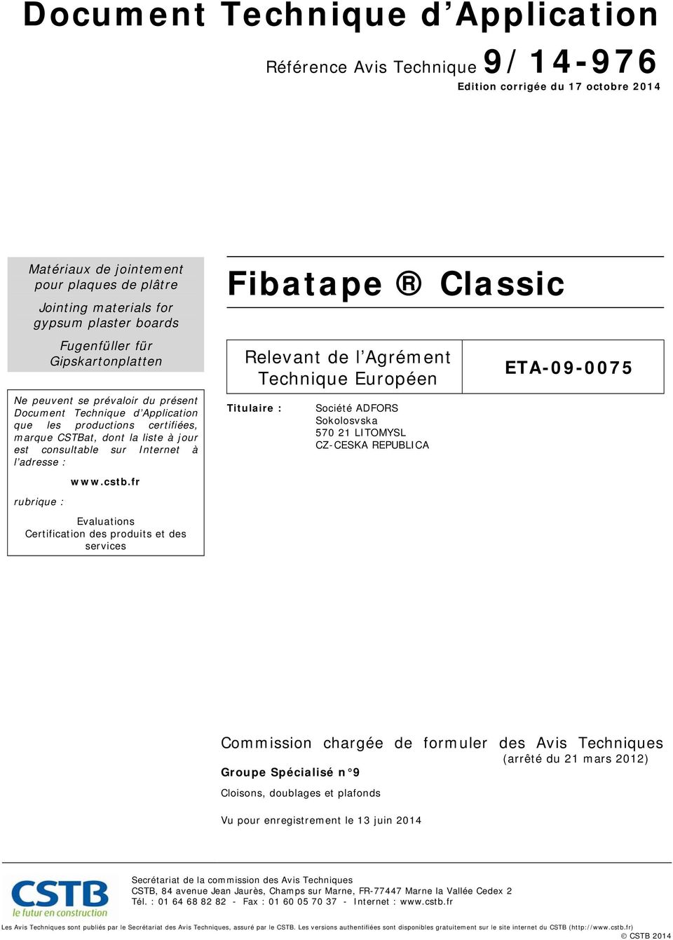 ADFORS - Bande à joint autocollante universelle FIBATAPE CLASSIC - Rouleau  de 48mm X 153M