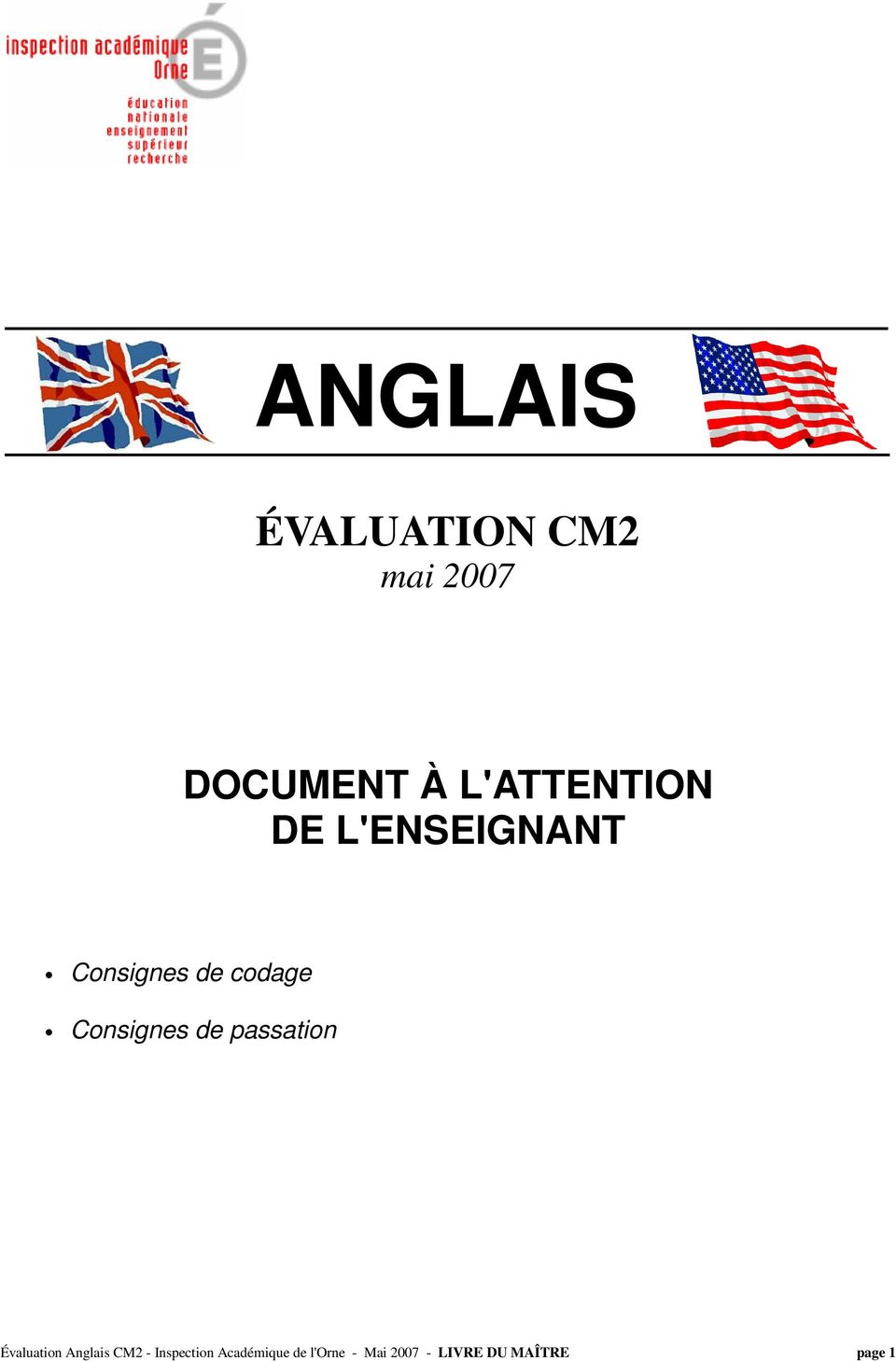 Consignes de passation Évaluation Anglais CM -