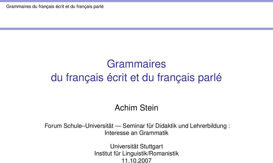 Didaktik und Lehrerbildung : Interesse an Grammatik