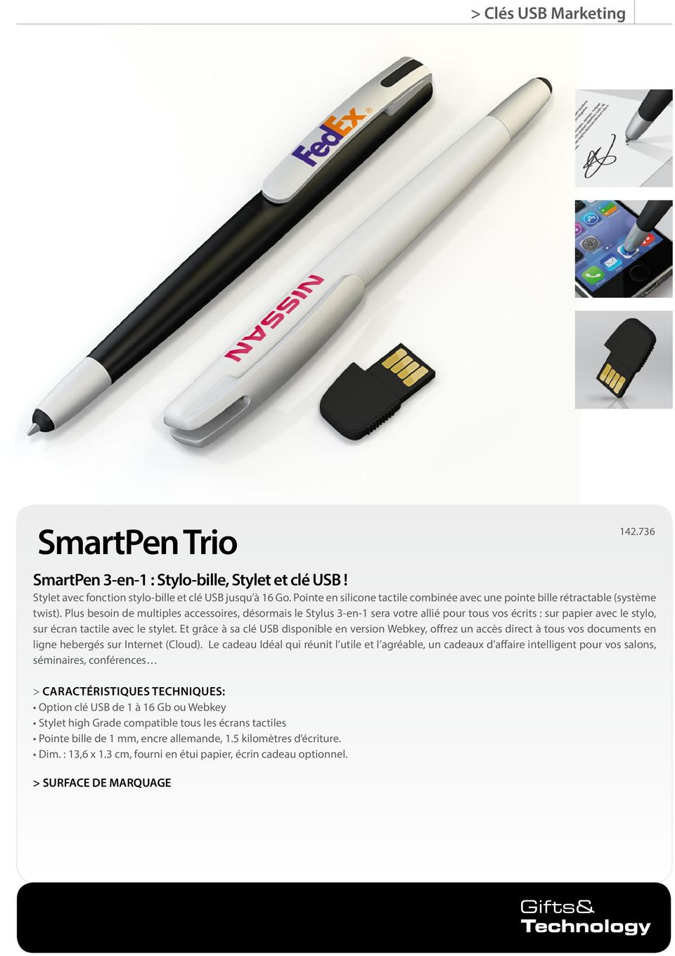 Plus besoin de multiples accessoires, désormais le Stylus 3-en-1 sera votre allié pour tous vos écrits : sur papier avec le stylo, sur écran tactile avec le stylet.