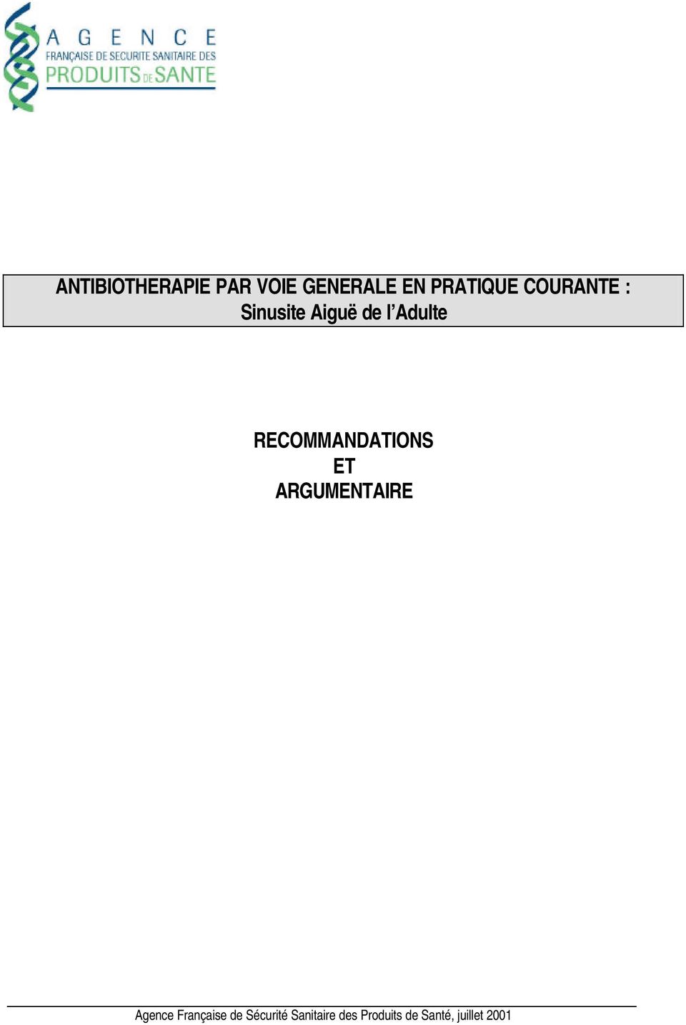 RECOMMANDATIONS ET ARGUMENTAIRE Agence