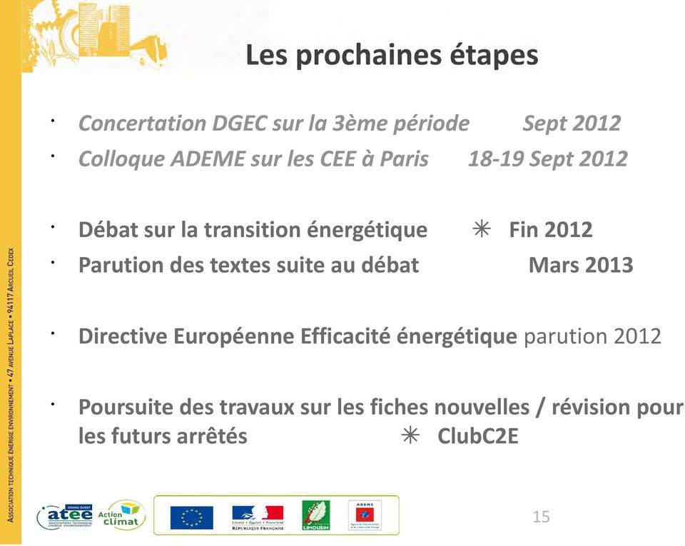 suite au débat Mars 2013 Directive Européenne Efficacité énergétique parution 2012