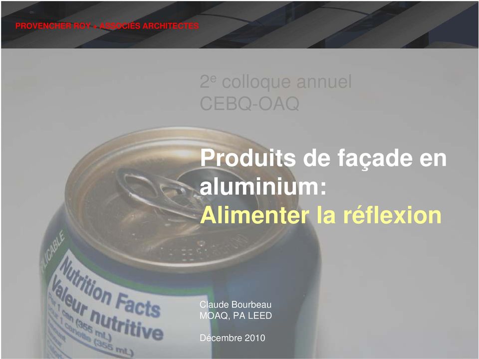façade en aluminium: Alimenter la
