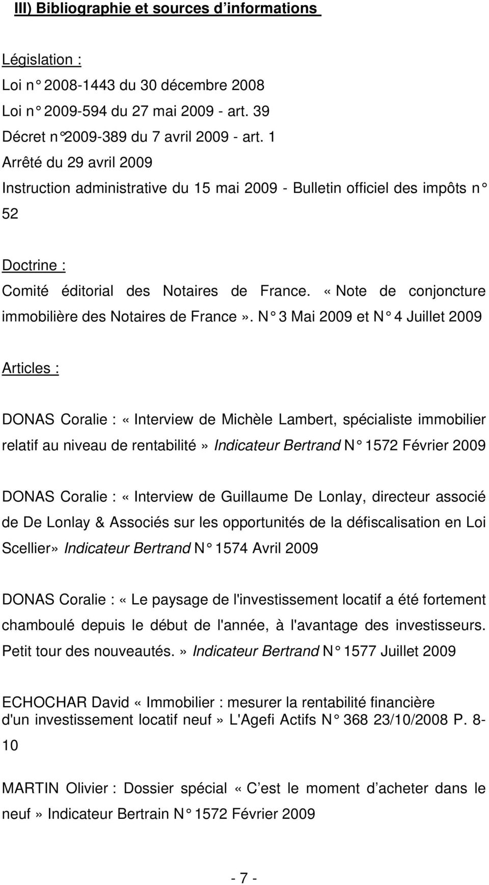 «Note de conjoncture immobilière des Notaires de France».