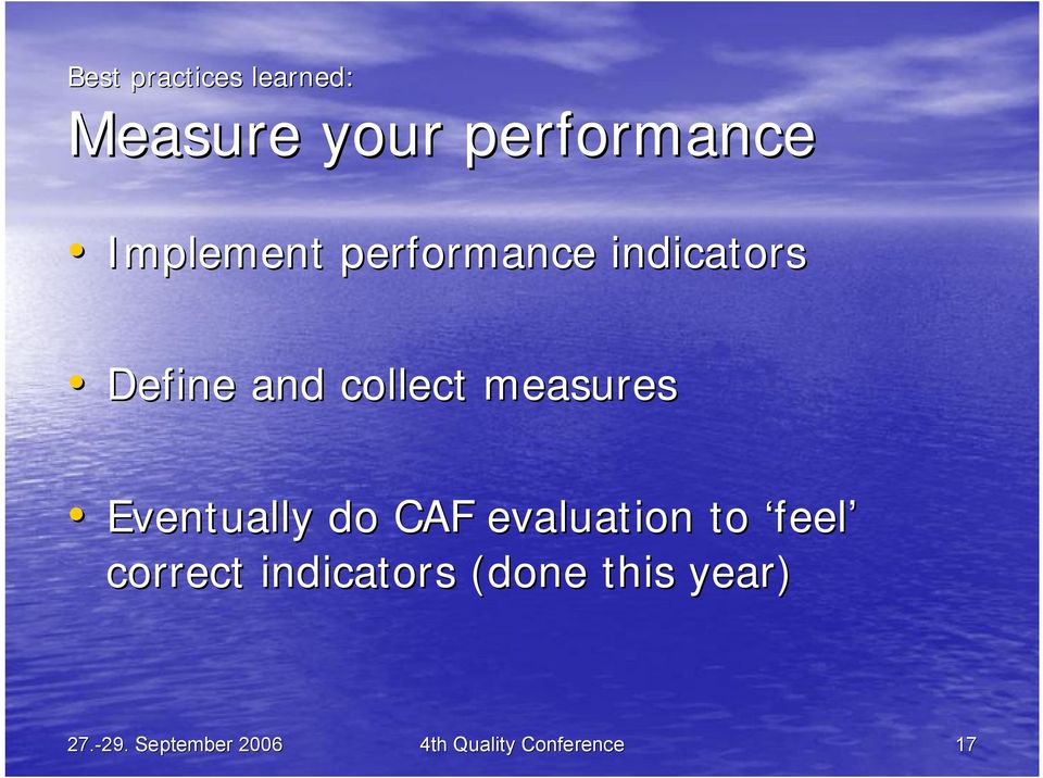 Eventually do CAF evaluation to feel correct indicators