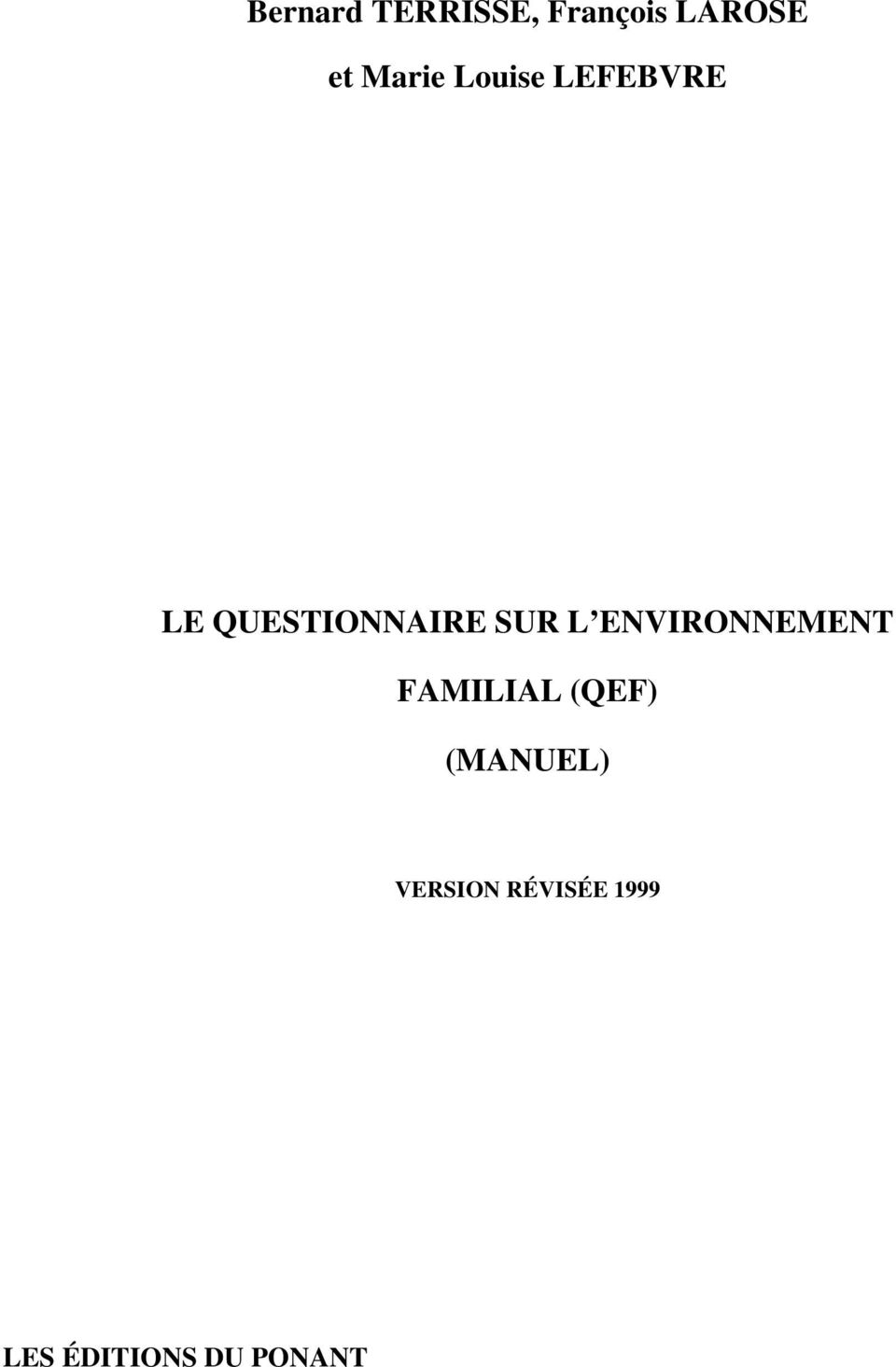 SUR L ENVIRONNEMENT FAMILIAL (QEF)