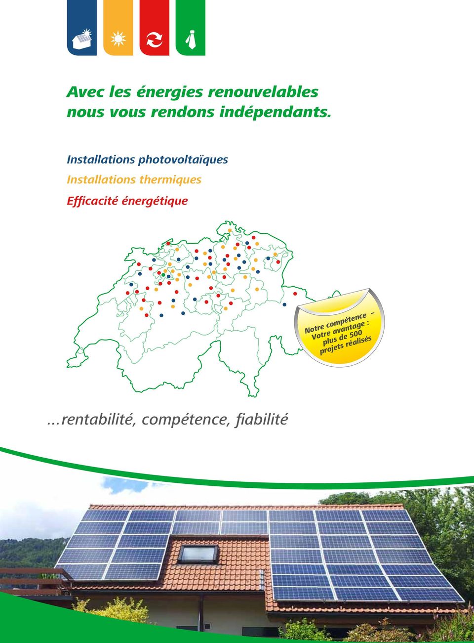 Installations photovoltaïques Installations thermiques