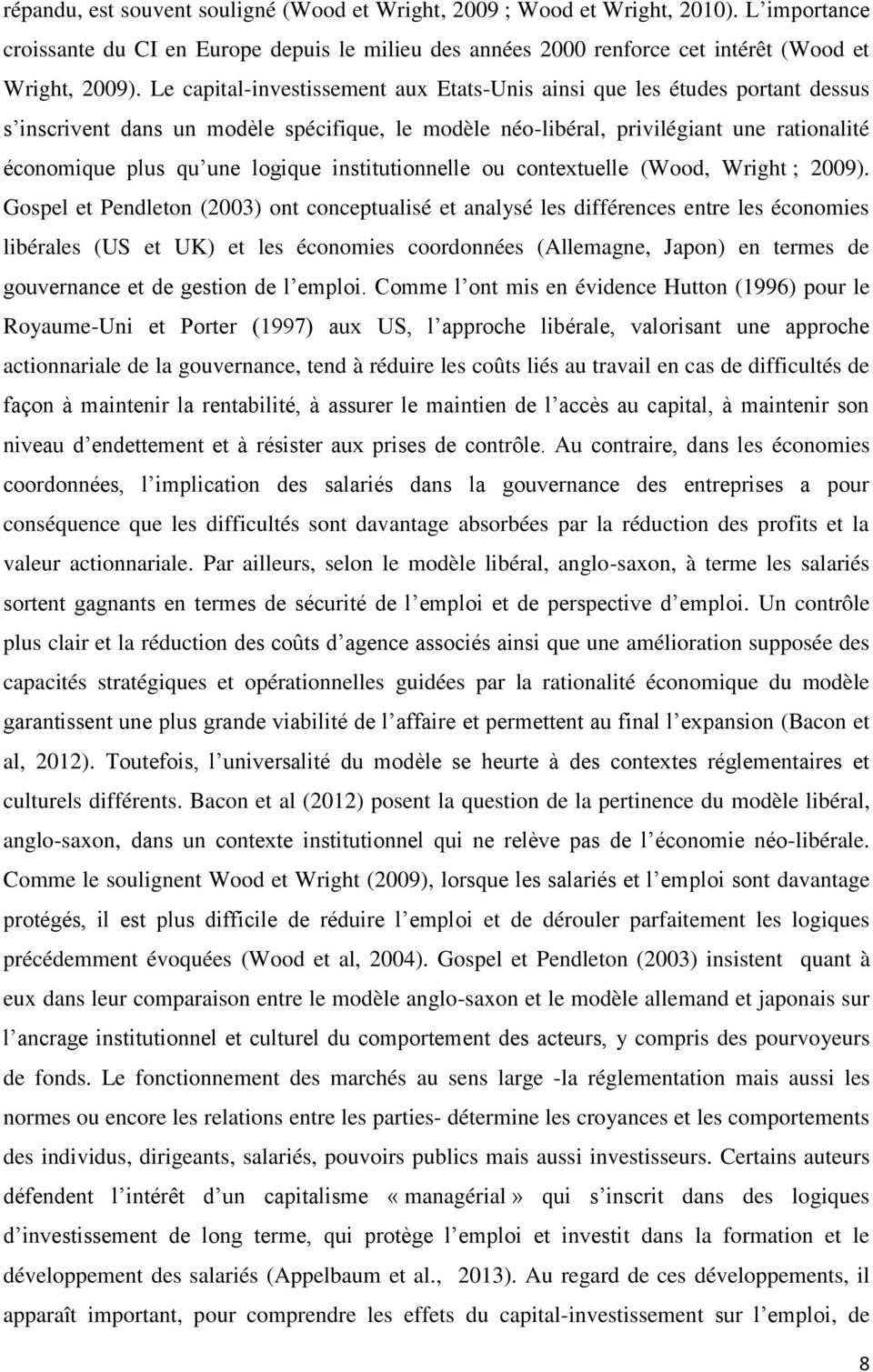 institutionnelle ou contextuelle (Wood, Wright ; 2009).