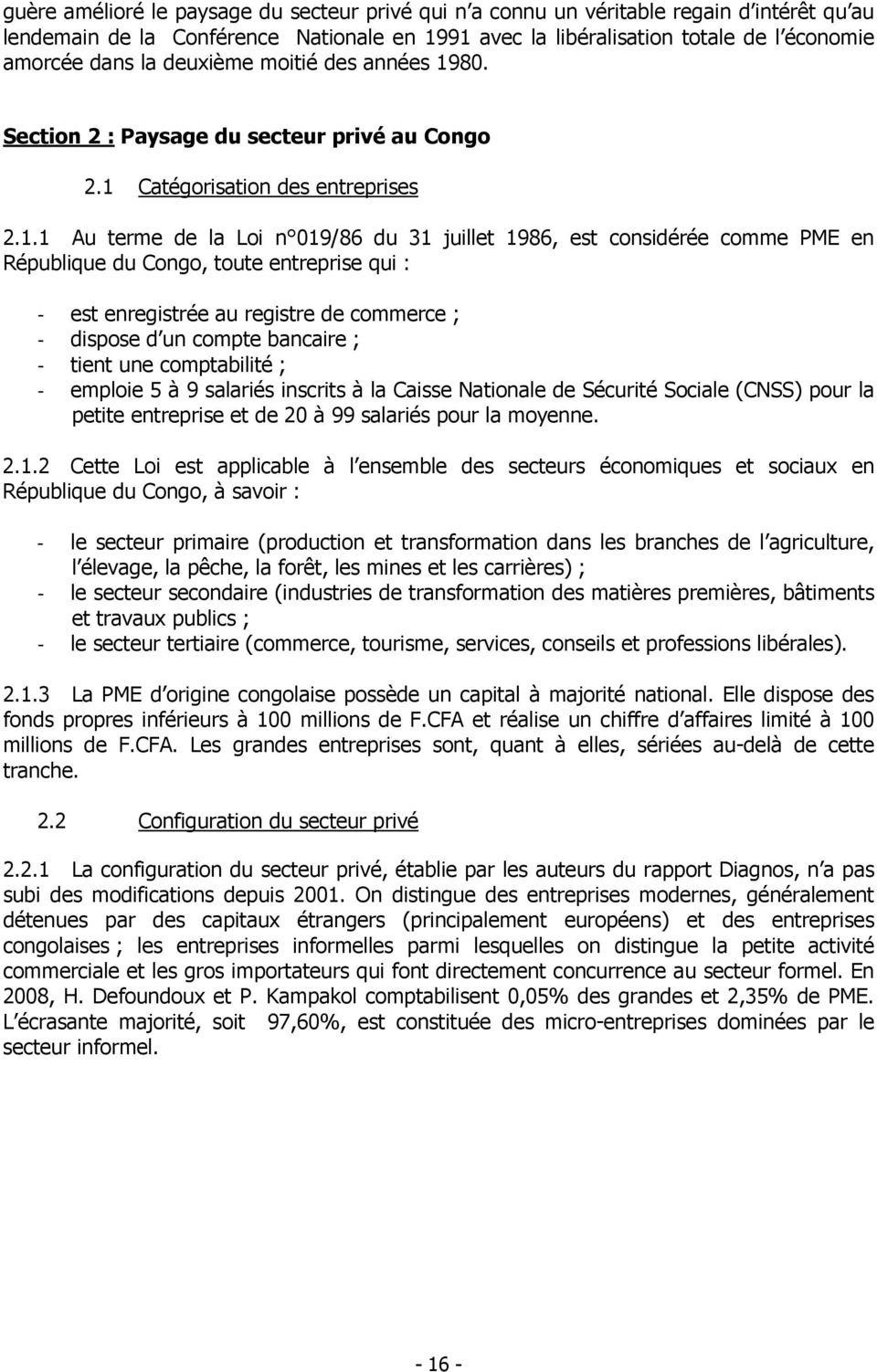 80. Section 2 : Paysage du secteur privé au Congo 2.1 