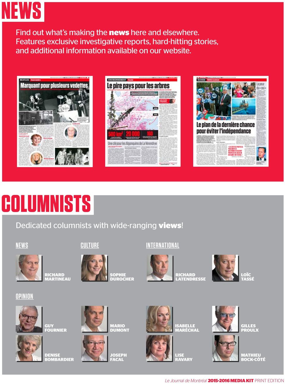 website. COLUMNISTS Dedicated columnists with wide-ranging views!