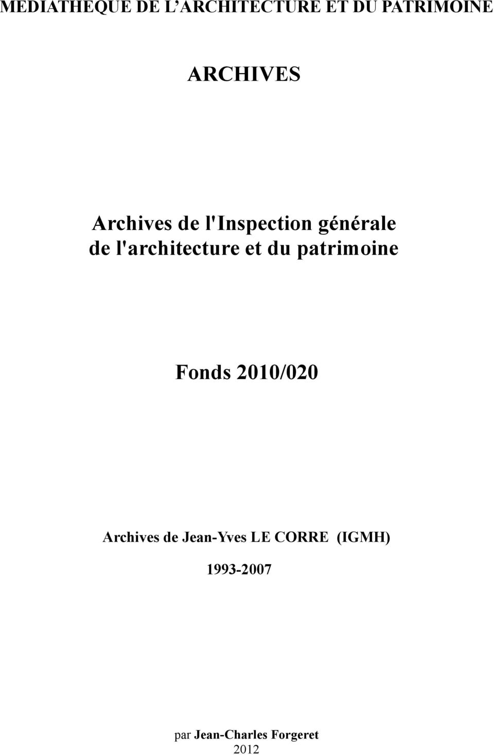 l'architecture et du patrimoine Fonds 2010/020