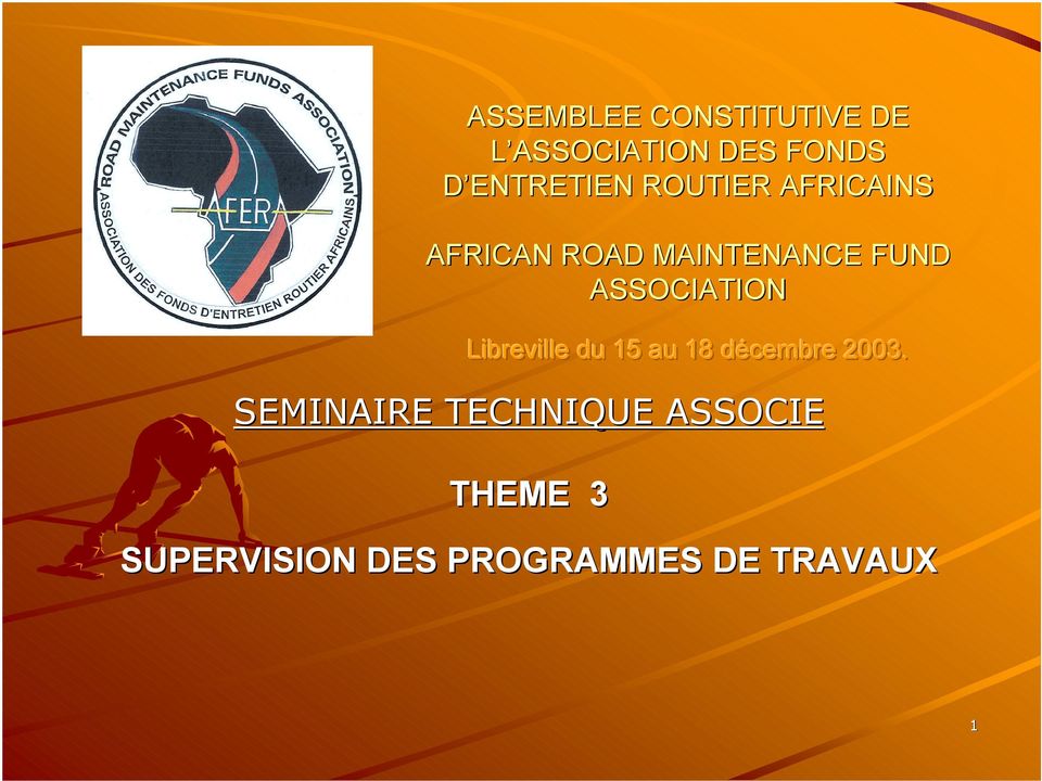 ASSOCIATION Libreville du 15 au 18 décembre 2003.