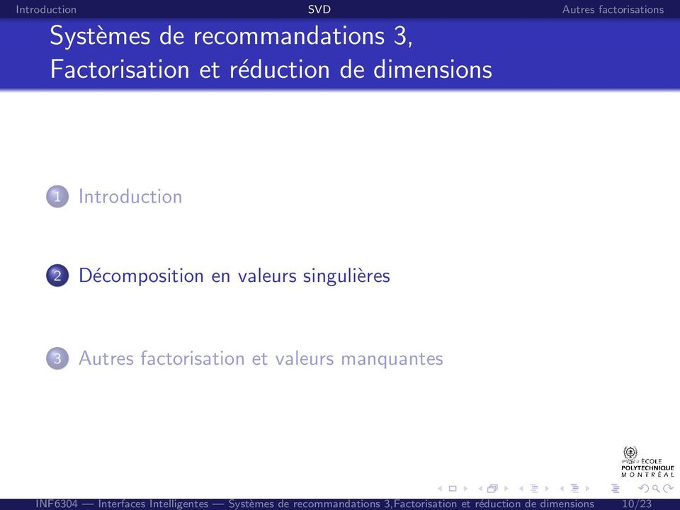recommandations 3,Factorisation et réduction de dimensions 10/23 1