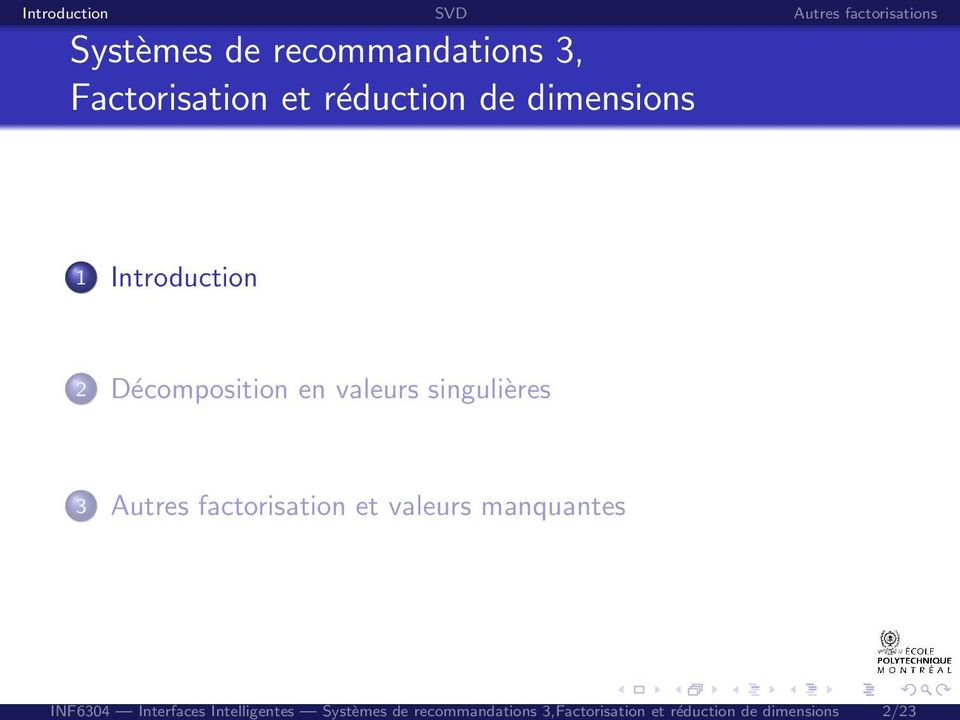recommandations 3,Factorisation et réduction de dimensions 2/23 1