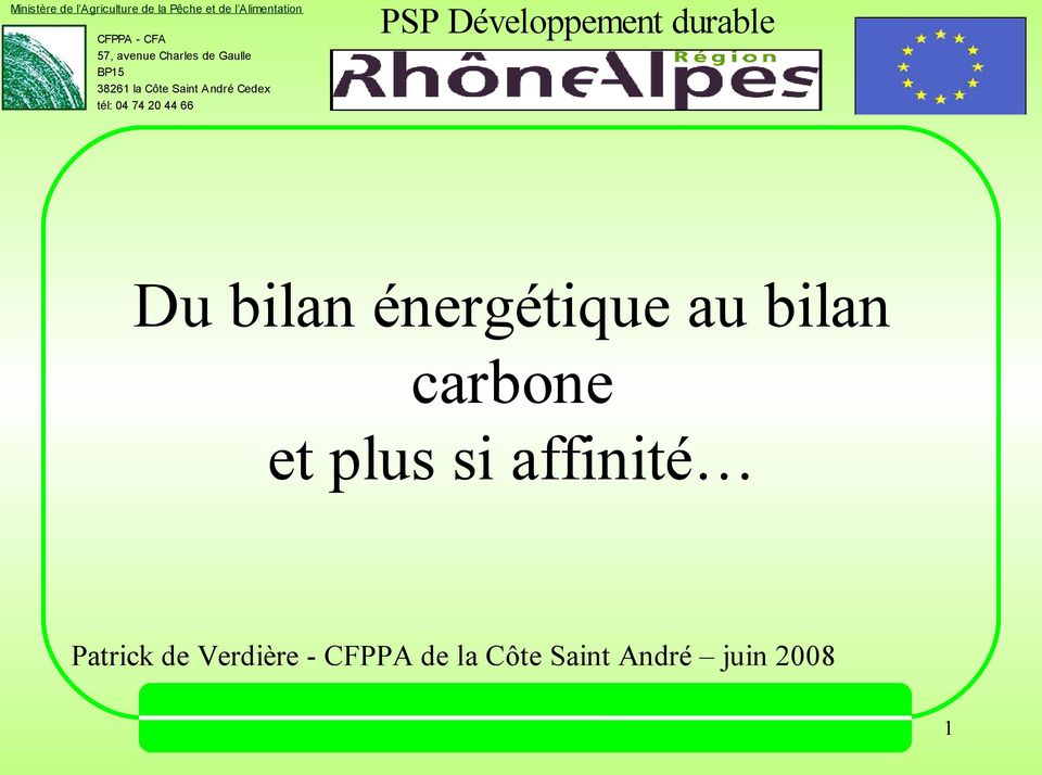 74 2 44 66 PSP Développement durable Du bilan énergétique au bilan carbone