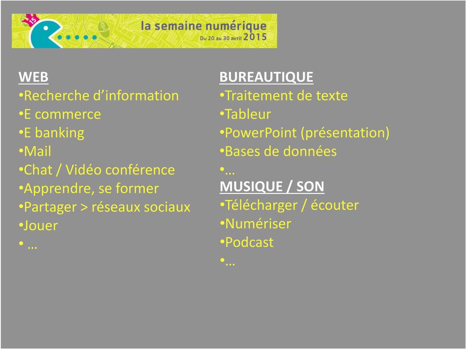 BUREAUTIQUE Traitement de texte Tableur PowerPoint (présentation)