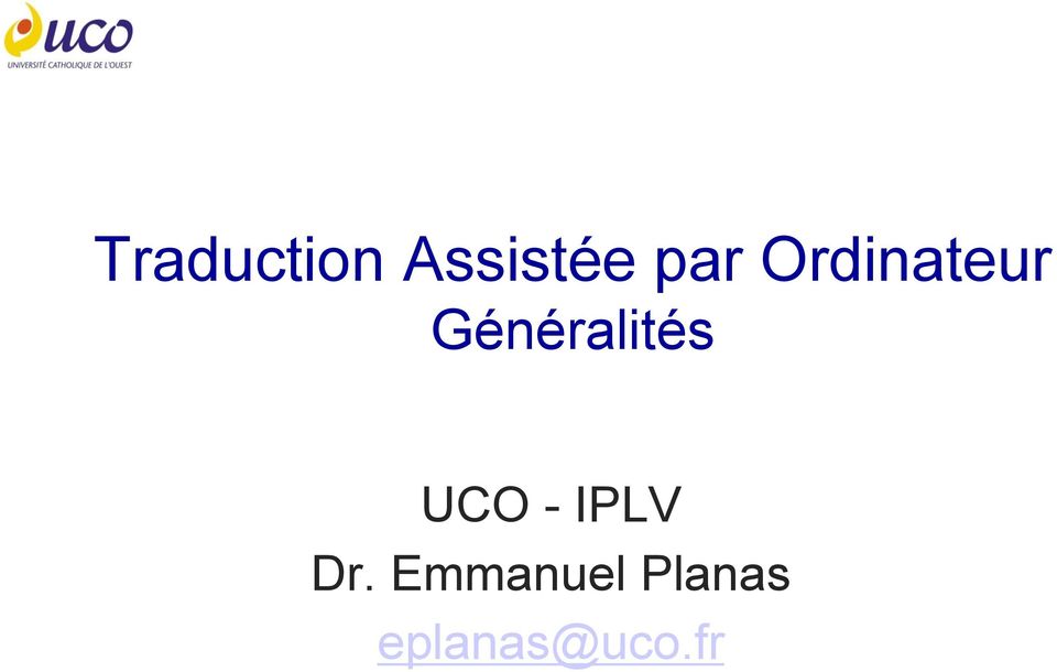 Généralités UCO - IPLV