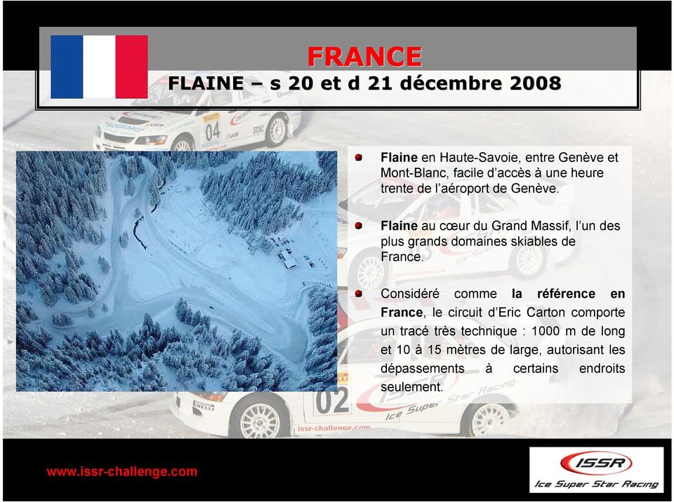 Flaine au cœur du Grand Massif, l un des plus grands domaines skiables de France.
