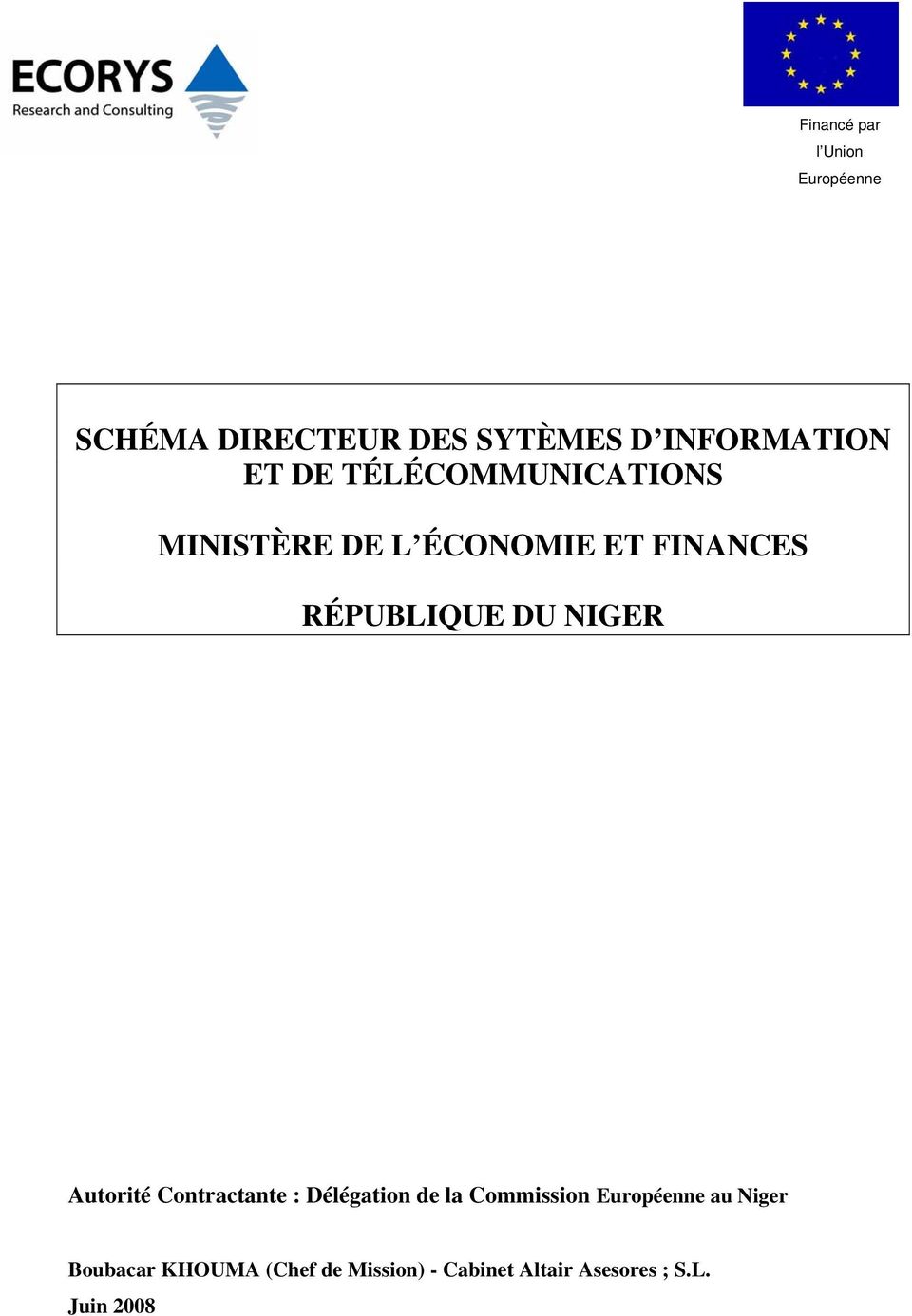 NIGER Autorité Contractante : Délégation de la Commission Européenne au
